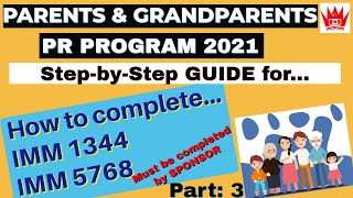 IMM 1344 amp IMM 5768  StepbyStep Guide  PARENTS AND GRANDPARENTS PR 2021 [upl. by Amak]