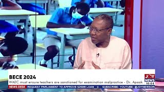 BECE 2024 WAEC must ensure teachers are sanctioned for examination malpractice  Dr Apaak [upl. by Marina]