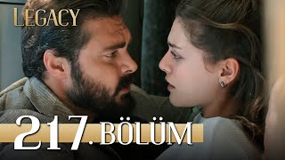 Emanet 217 Bölüm  Legacy Episode 217 [upl. by Hillinck145]