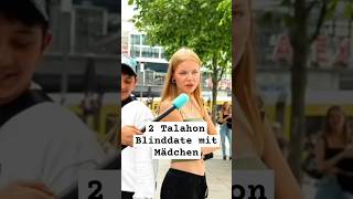 2 Talahons Blinddate mit deutsches Mädchen shortvideos [upl. by Maite]