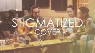 Stigmatized Cover [upl. by Ebaj]