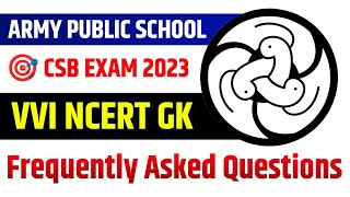 VERY VERY IMPORTANT NCERT GK FOR AWES CSB EXAM 2023  ARMY SCHOOL PRT TGT PGT GENERAL KNOWLEDGE 2023 [upl. by Cesaro]