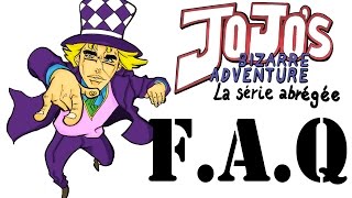 La FAQ Jojo Abrégé [upl. by Orford]