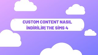 CUSTOM CONTENT CC YÜKLEME THE SİMS 4 ✨ [upl. by Pessa536]