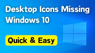 Fix Desktop Icons not Showing Windows 10  Desktop Icons Missing Windows 10 Quick amp Easy [upl. by Basil]