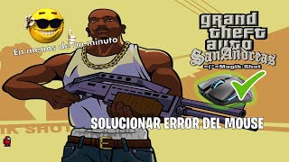 Como solucionar el error del mouse en Gta San Andreas 2023 [upl. by Retxed]