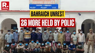 Bahraich Violence Total 87 Rioters Arrested In Bahraich Unrest Case [upl. by Nuhsar]