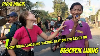 ANDRI BOCIL DIGODAIN CEWEK INI SAAT NYANYI LAGU BESOPOK LUANG  DISYA MUSIK [upl. by Orton706]