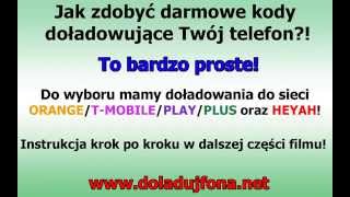 Darmowe kody doładowujące  ORANGETMOBILEPLAYPLUSHEYAH  wwwdoladujfonanet [upl. by Colb]