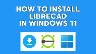 How to install LibreCad in windows 11 [upl. by Llejk734]