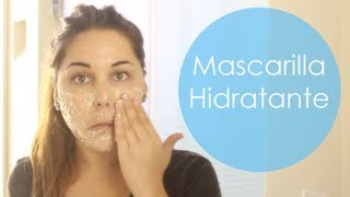 DIY Mascarilla hidratante limpieza profunda [upl. by Jovitah]