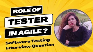 Roles amp Responsibilities of Software Tester in Agile Methodology  Interview Question testing [upl. by Noyk178]