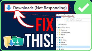 FIXED Downloads Folder Not Responding Windows 1110 2024 [upl. by Neely888]