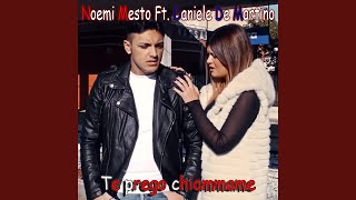 Te prego chiammame feat Daniele De Martino [upl. by Orlene504]