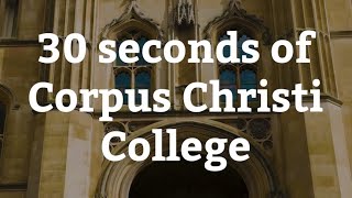 30 seconds of Corpus Christi College [upl. by Hope]