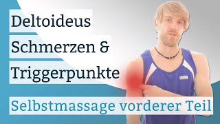 Deltoideus Schmerzen Triggerpunkte amp Selbstmassage  vorderer Teil [upl. by Glantz218]