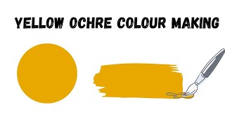 How to make yellow ochre Colour  Yellow Ochre Colour Making  Acrylic Colour mixing [upl. by Robma255]