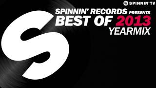 Spinnin Records presents Best Of 2013 Year Mix [upl. by Attevroc602]