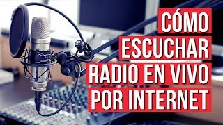 Como Escuchar Radio en Vivo por Internet [upl. by Dorry]