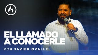 quotEl llamado a conocerlequot por Javier Ovalle  Amistad de Monterrey [upl. by Thomey]