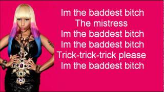 Nicki Minaj  Baddest bitch LYRICS [upl. by Zetram]