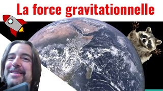 La force gravitationnelle de la Terre Newton et les champs de gravité [upl. by Adnalra]