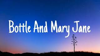 Jelly Roll  Bottle And Mary Jane lyrics [upl. by Rabassa]