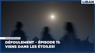 Défoulement – épisode 11 Viens dans les étoiles [upl. by Notgnirrab396]