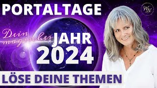 PORTALTAGE 2024  inkl PRAXISÜBUNG UNTERBEWUSSTSEIN [upl. by Epstein537]