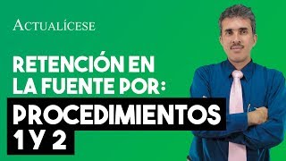 Retención en la fuente por los procedimientos 1 y 2 sobre rentas de trabajo según la Ley 1943 de [upl. by Ynahpets]