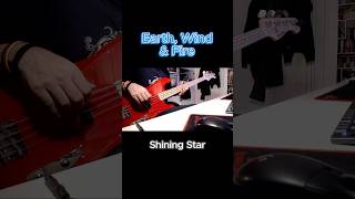 Earth Wind amp Fire  Shining Star bass cover earthwindandfire bass basslove bassguitar [upl. by Arvid]