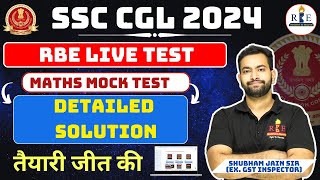 RBE SSC CGL 2024 Live Mock Test 1 Analysis and Solution SSC CGL 2024 Maths practice Mix [upl. by Ecirtal]