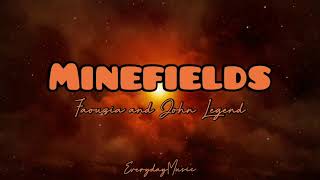 1 Hour Slowed Version with Lyrics Minefields  Faouzia and John Legend [upl. by Tai472]