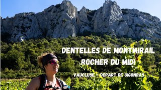 Dentelles de montmirail et Rocher du Midi  Vaucluse par Gigondas [upl. by Nwahshar485]