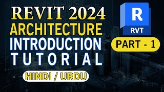 01  Introduction  Revit Architecture complete Tutorial in Hindi  Revit Course for Beginners  BIM [upl. by Nnylatsyrk]