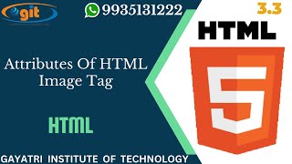 Attributes Of HTML Image Tag  GIT Education [upl. by Kcaj335]