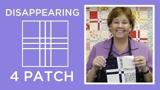 Disappearing 4 Patch Quilt Block Tutorial [upl. by Oria]