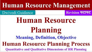 Human Resource Planning  Meaning Definition Objective process hrp process hrp in hrm [upl. by Yrolg]