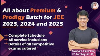 All about Prodigy Batch and Premium Batch on Unacademy  Prashant Jain [upl. by Ikram876]