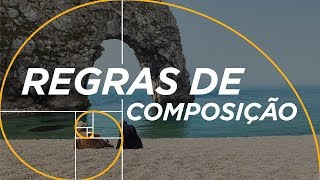 8 REGRAS DE COMPOSIÇÃO PARA MELHORAR SUAS FOTOS [upl. by Eanat]