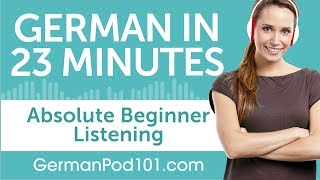 23 Minutes of German Listening Comprehension for Absolute Beginner [upl. by Ennayoj]