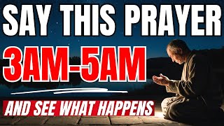 The Most Powerful 3am Prayer in the Bible  EXTREME Protection Prayer Christian Motivation [upl. by Meesaw441]