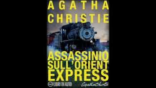 Audiolibro  Assassinio sullOrient Express part1  Agatha Christie [upl. by Niwdla]