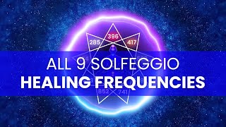 All 9 Solfeggio Frequencies Full Body Healing Frequency Music Aura Cleanse [upl. by Cornie]