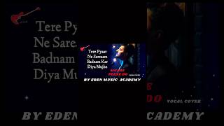 Mujhe Peene Do  Darshan Raval  cover song [upl. by Haseefan483]