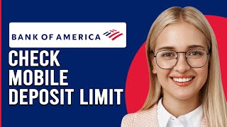 How To Check Mobile Deposit Limit Bank Of America Know Bank Of Americas Mobile Deposit Limit [upl. by Aidul]