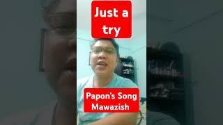 song papon nawazish newsong [upl. by Alleroif172]