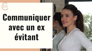 Comment communiquer avec un ex évitant [upl. by Assiram]