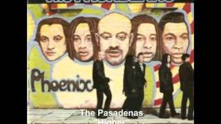 The Pasadenas  Higher [upl. by Hospers623]