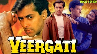 Veergati 1995 Hindi Action Movie Review  Salman Khan  Atul Agnihotri  Divya Dutta  Pooja Dadwal [upl. by Yekcir321]